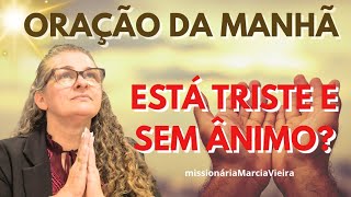 ✨️Superando o desânimo e a tristeza, com FÉ 🙌🏻🙏🏻✨️