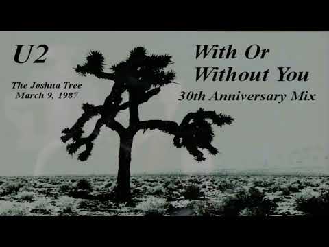 U2 - With Or Without You (30th Anniversary Edit)[zhd/extended/remix]