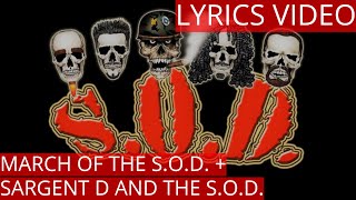 Stormtroopers of Death - March of the S.O.D. + Sargent &#39;D&#39; &amp; the S.O.D. (Lyrics Video)