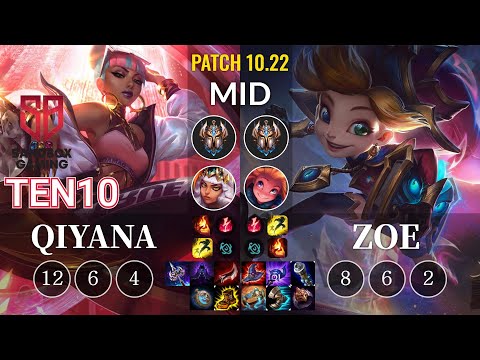 SB Ten10 Qiyana vs Zoe Mid - KR Patch 10.22