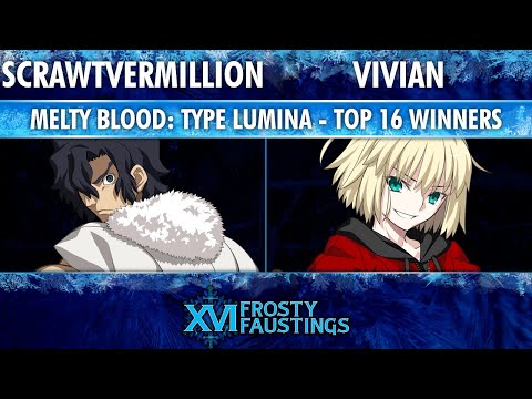 Frosty Faustings XVI Top 16 Winners - ScrawtVermillion (Kouma) vs Vivian (Mario) - MELTY BLOOD: TYPE