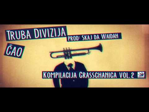 Truba Divizija - ĆAO