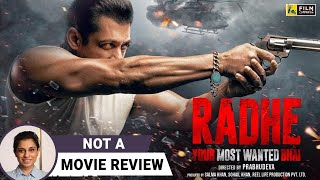 Radhe | Not A Movie Review | Salman Khan | Sucharita Tyagi | Film Companion