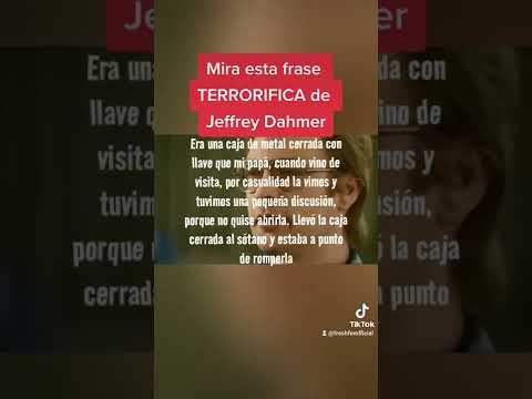 Mira esta frase TERRORIFICA de Jeffrey Dahmer