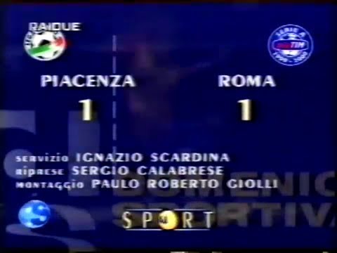 1999-00 (1a - 29-08-1999) Piacenza-Roma 1-1 [Totti(R),Stroppa] Servizio D.S.Rai2