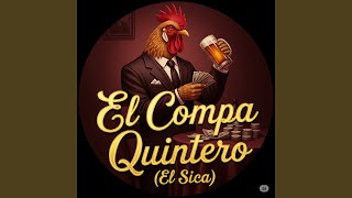 Download lagu El Compa Quintero (El Sica) mp3 Download lagu El Compa Quintero (El Sica) mp3