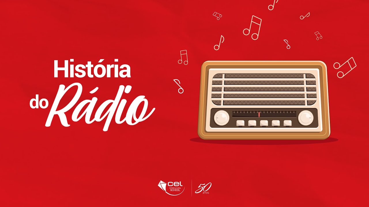 A HISTÓRIA DO RÁDIO