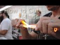 How To Cut Glass - by Purr