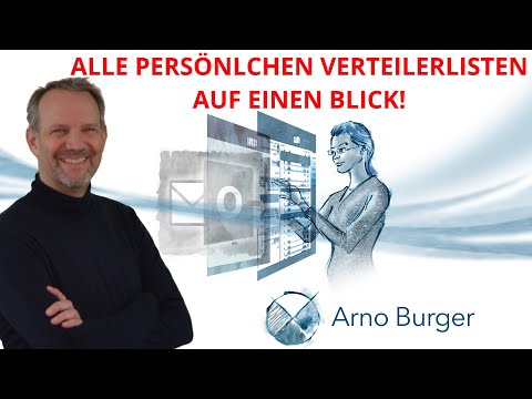 ALLE persönlichen VERTEILERLISTEN AUF EINEN BLICK! | Arno Burger | Outlook Quicktipp #35