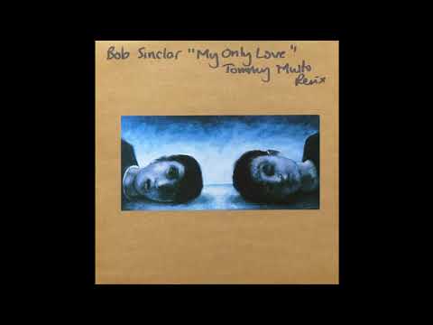 Bob Sinclar ft. Lee A. Genesis - My Only Love (Tommy Musto [Aquavelva Vocal] Remix) HQ