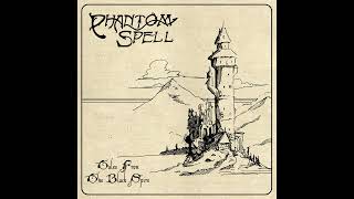 Phantom Spell - Tales From The Black Spire (EP, 2023)