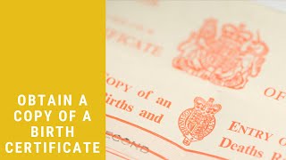 Obtain A Copy of a UK Birth Certificate