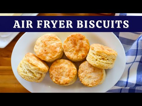 AIR FRYER Buttermilk Biscuits | Easy Recipe + So Flakey! | Gluten-Free Option Too! 😍