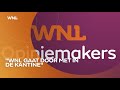 De allerlaatste WNL Opiniemakers