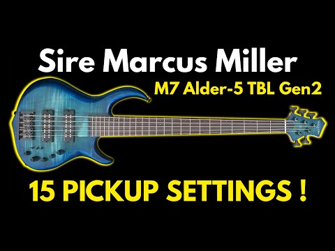 Sire Marcus Miller M7 - ALL 15 PICKUP Settings!