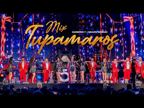 Mix Tupamaros -   Caribeños Ft. Corazón Serrano (54 Aniversario)