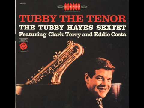 Tubby Hayes  05 "Soon"