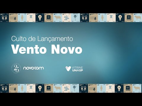 Novo Tom | Vento Novo (Culto de Lançamento)