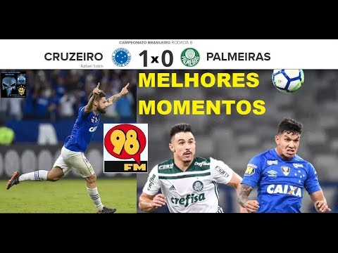 CRUZEIRO 1 x 0 PALMEIRAS & Bom Humor 98FM - Melhores Momentos  - Brasileirão 2018 8ª Rodada