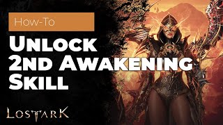 Lost Ark - How To Start 2nd Awakening Quest