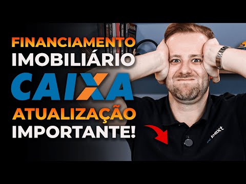 Caixa Real Estate Financing: Important Update!
