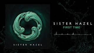 Sister Hazel - First Time (Official Audio)