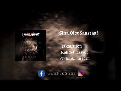 TakaLaiton   Sinä Olet Saastaa!