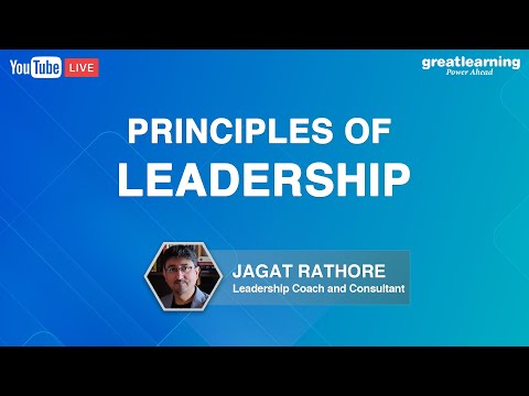 Principles of Leadership | What is Effective Leadership | Leadership skills | Great Learning