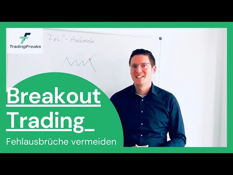 Breakout Trading - Tipps um Fehlausbrüche zu vermeiden | Daytrading | Ausbruchshandel