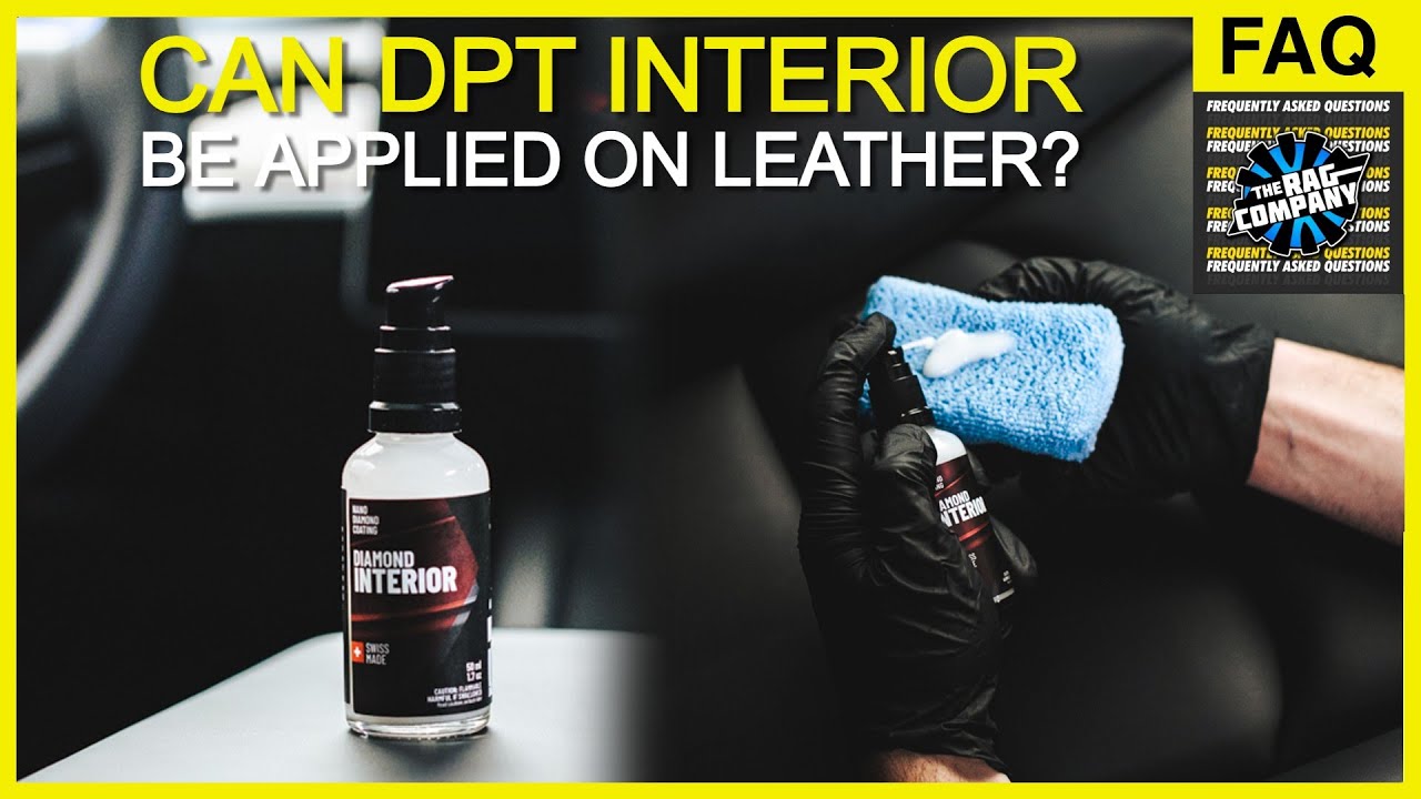 Can I Put Diamond Interior on Leather? | The Rag Company FAQ