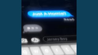 Just A Homie? Music Video