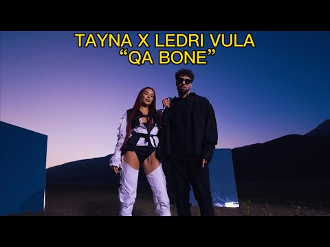 Tayna x Ledri Vula - Ca bone