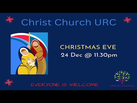Christmas Eve Midnight Service - Saturday 24th December 2022 @ 11.30pm