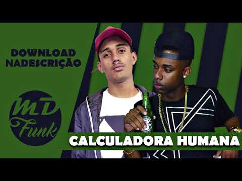 MC 7BELO E MC FLAVINHO - CALCULADORA HUMANA (DJ ANDRÉ MENDES)