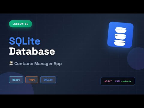 Tauri SQLite Database Tutorial - Build a Contacts Manager App | React + Rust