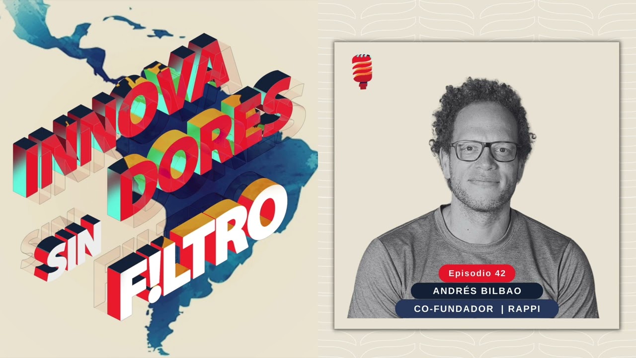 Andrés Bilbao | Co-Fundador | Rappi