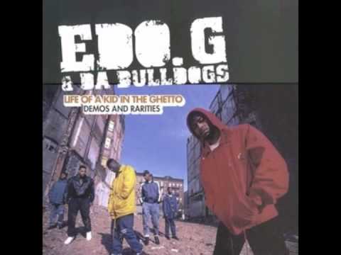 Edo. G & Da Bulldogs - You Got Dat