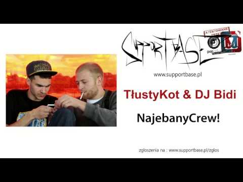 TłustyKot & DJ Bidi - NajebanyCrew!