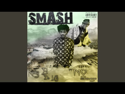 Smash (feat. No Savage)