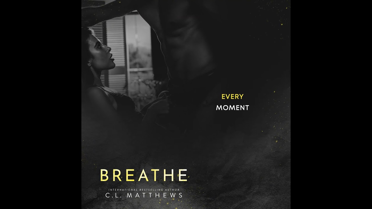 Breathe by CL Matthews