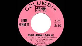 1964 Tony Bennett - When Joanna Loved Me