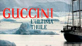 Francesco Guccini - L'Ultima Thule