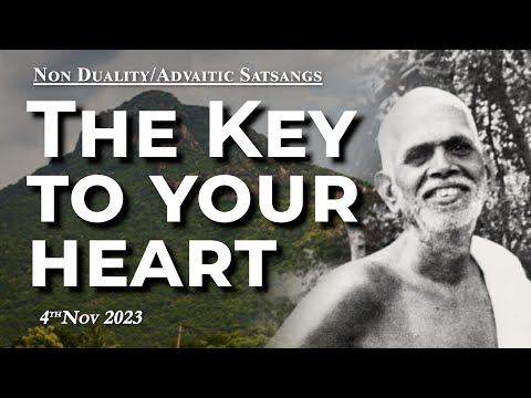 611. Bhagavan Ramana Satsang - The key to your heart!