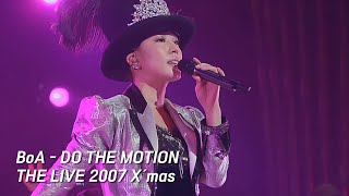 BoA - DO THE MOTION [BoA THE LIVE 2007 X&#39;mas]