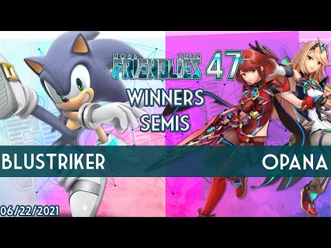 More Than Friendlies #47 - SSBU - NPT | BluStriker (Sonic) vs. Opana (Pyra/Mythra) -  Winners Semis
