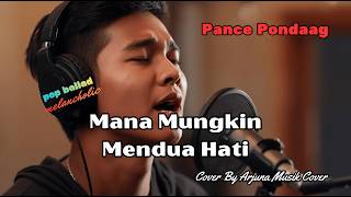 Download lagu Mana Mungkin Mendua Hati - Pance Pondaag | Cover Pop Ballad Melancholic | Tembang Kenangan mp3