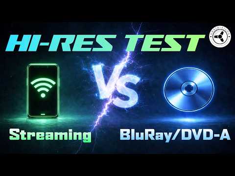 HI-RES TEST: Streaming vs Bluray/DVD-Audio