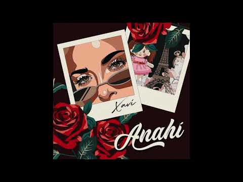 Xavi - Anahí (Official Audio)