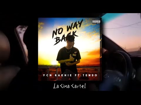 YCN RAKHIE - មិនបកក្រោយ (NO WAY BACK) ft. Tendo (Official Audio