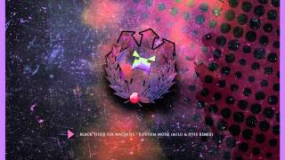 Black Tiger Sex Machine - Rhythm Mode (Milo &amp; Otis Remix)